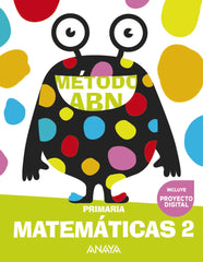 Matemáticas ABN 2 (2º Primaria) Método ABN | Varios autores | 9788469894552 (ANAYA TEXTO)