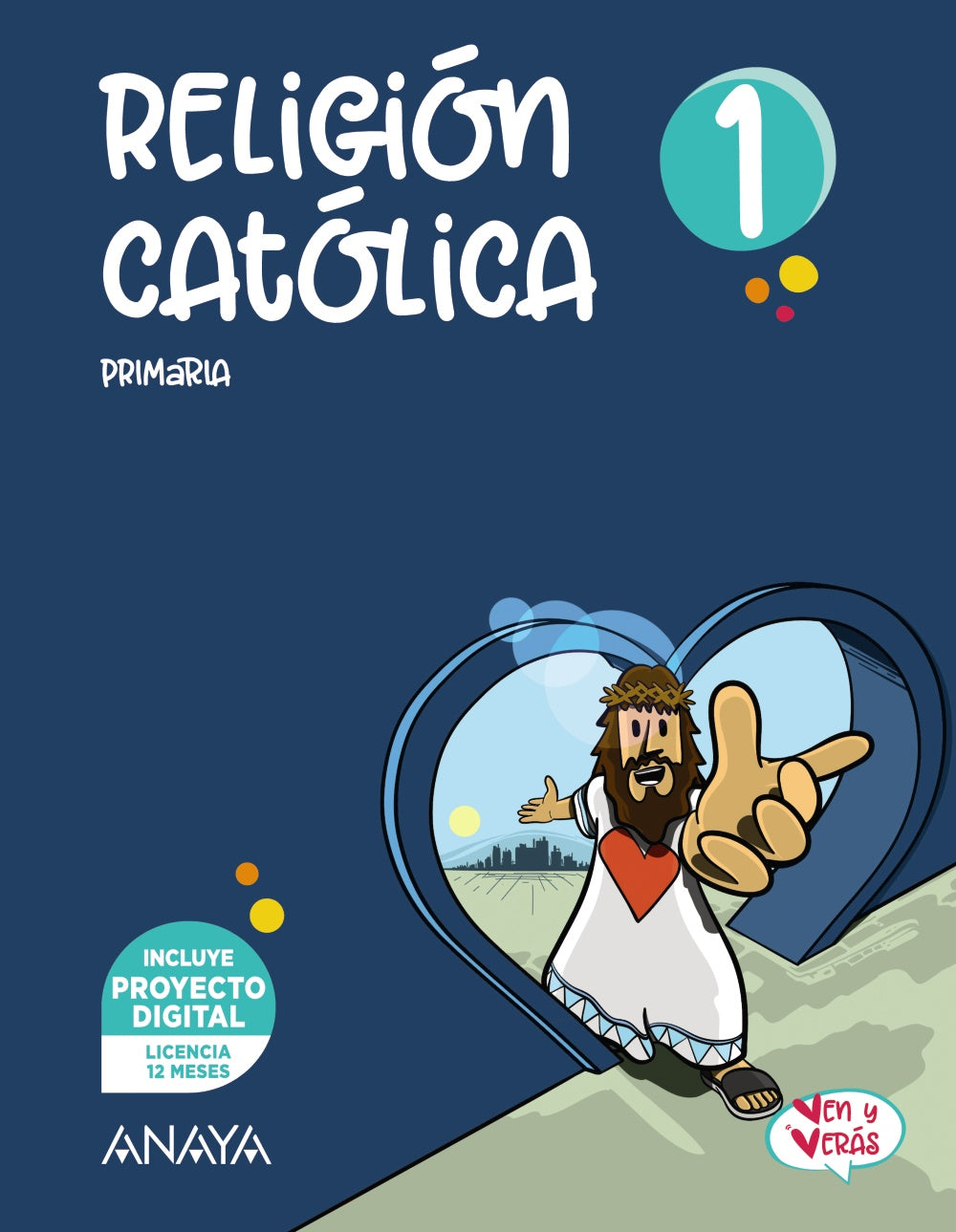 Religión Católica 1 (1º Primaria) Ven y Verás | Varios autores | 9788469897263 (ANAYA TEXTO) Imagen principal del producto