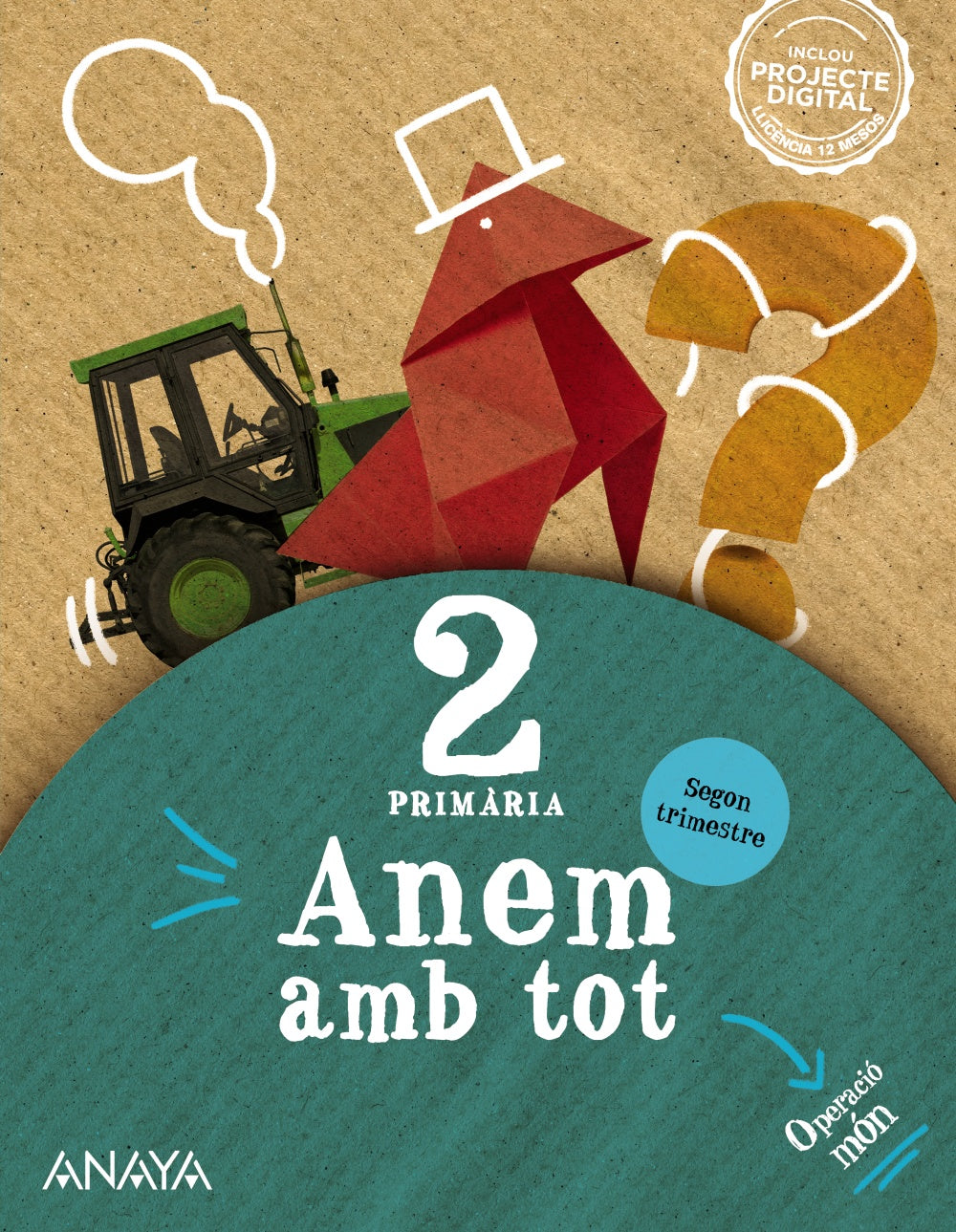 Anem amb tot 2. Segon trimestre.. José Francisco Cañada González (ANAYA EDUCACIÓN) 9788469898376 Imagen principal del producto