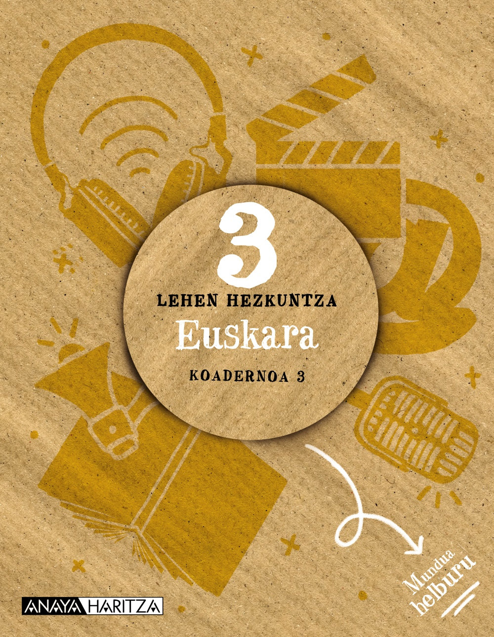 Euskara 3. Koadernoa 3.. Mª Jesús Angoitia Barrenechea (ANAYA EDUCACIÓN) 9788469899571