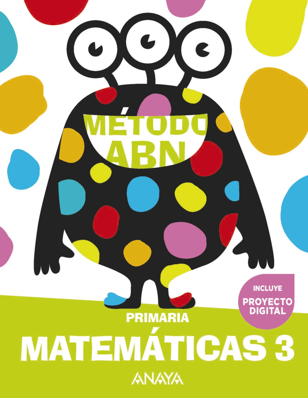 Matemáticas ABN 3 (3º Primaria) Método ABN | Varios autores | 9788469899984 (ANAYA TEXTO) Imagen principal del producto
