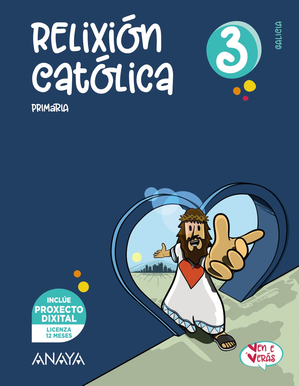 Relixión Católica 3. (3º Primaria) Ven e Verás | Varios autores | 9788414301838 (ANAYA TEXTO)