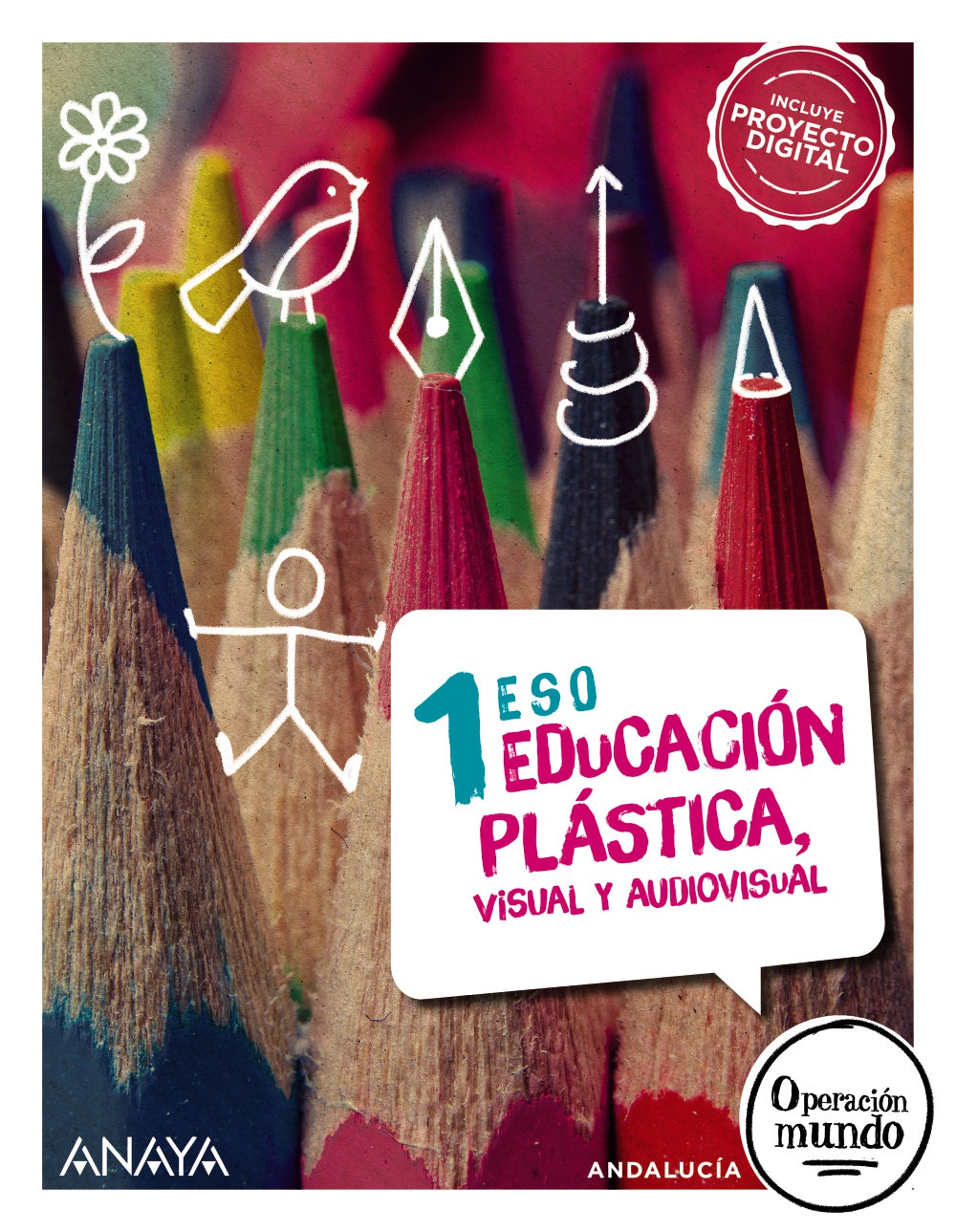 Educación Plástica, Visual y Audiovisual 1. (Opción no fungible) (1º ESO) Operación Mundo | Anaya Educación | 9788414309735 (ANAYA TEXTO)