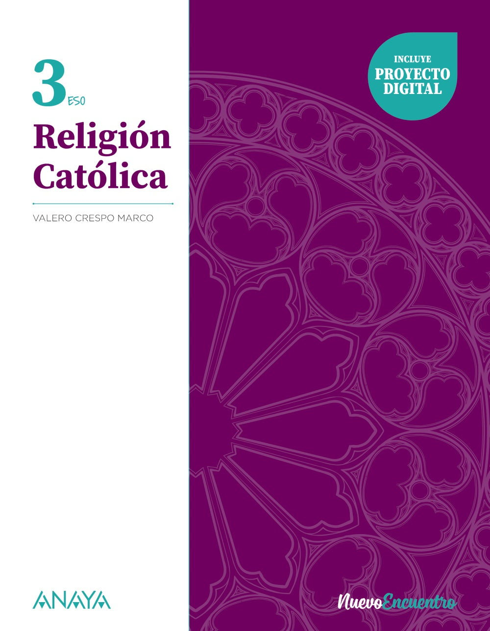 Religión Católica 3 (3º ESO) Nuevo Encuentro | Crespo Marco, Valero | 9788414310052 (ANAYA TEXTO)