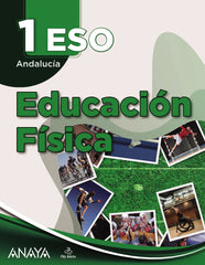 Educación Física 1 (1º ESO) A tu manera | Varios autores | 9788414315316 (ANAYA TEXTO)