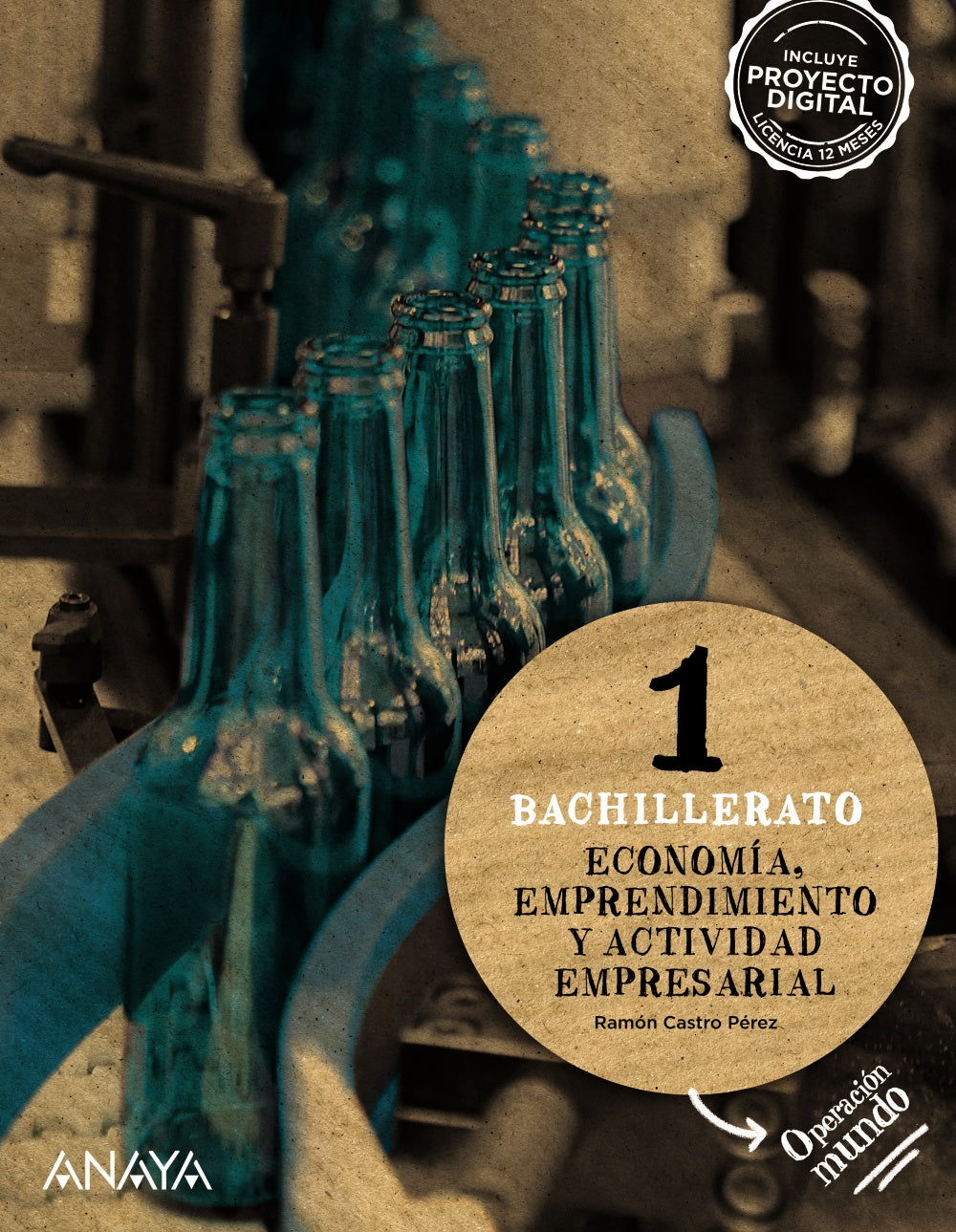 Economía, Emprendimiento y Actividad empresarial 1.. Ramón Castro Pérez (ANAYA EDUCACIÓN) 9788466791250 Imagen principal del producto