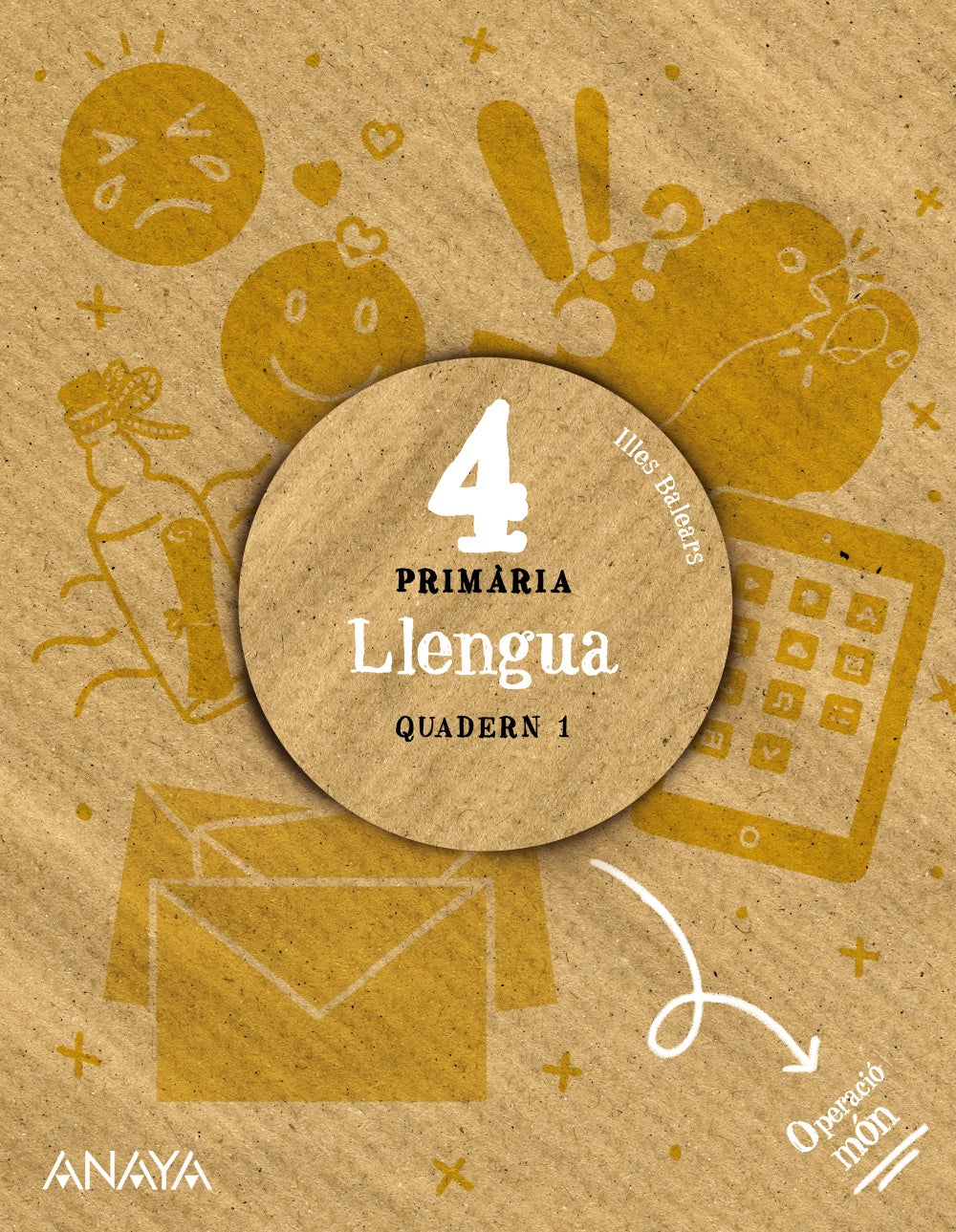 Llengua 4. Quadern 1. (4º Primaria) Operació món | Varios autores | 9788414319574 (ANAYA TEXTO)