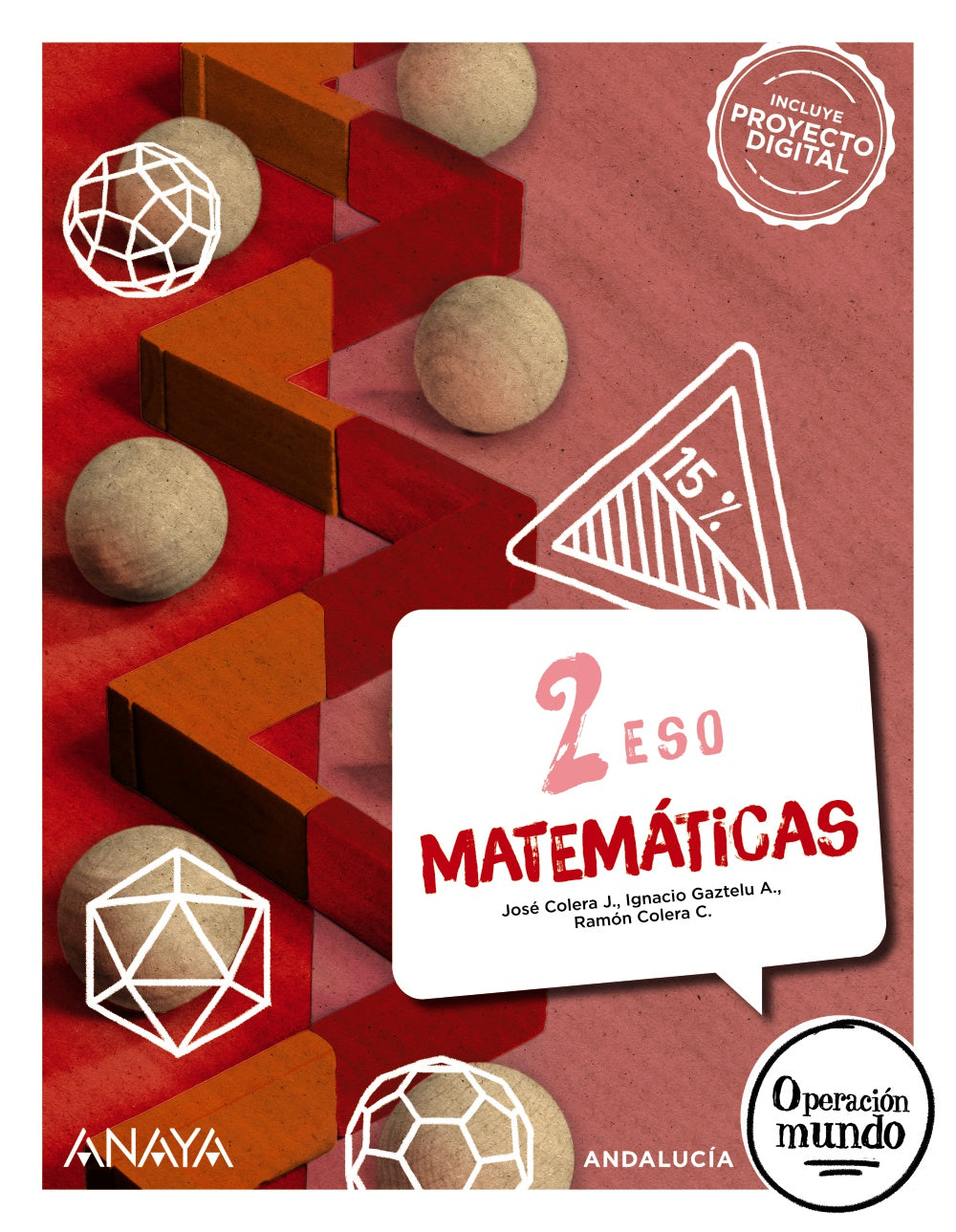 Matemáticas 2 (2º ESO) Operación Mundo | Varios autores | 9788414325049 (ANAYA TEXTO) Imagen principal del producto