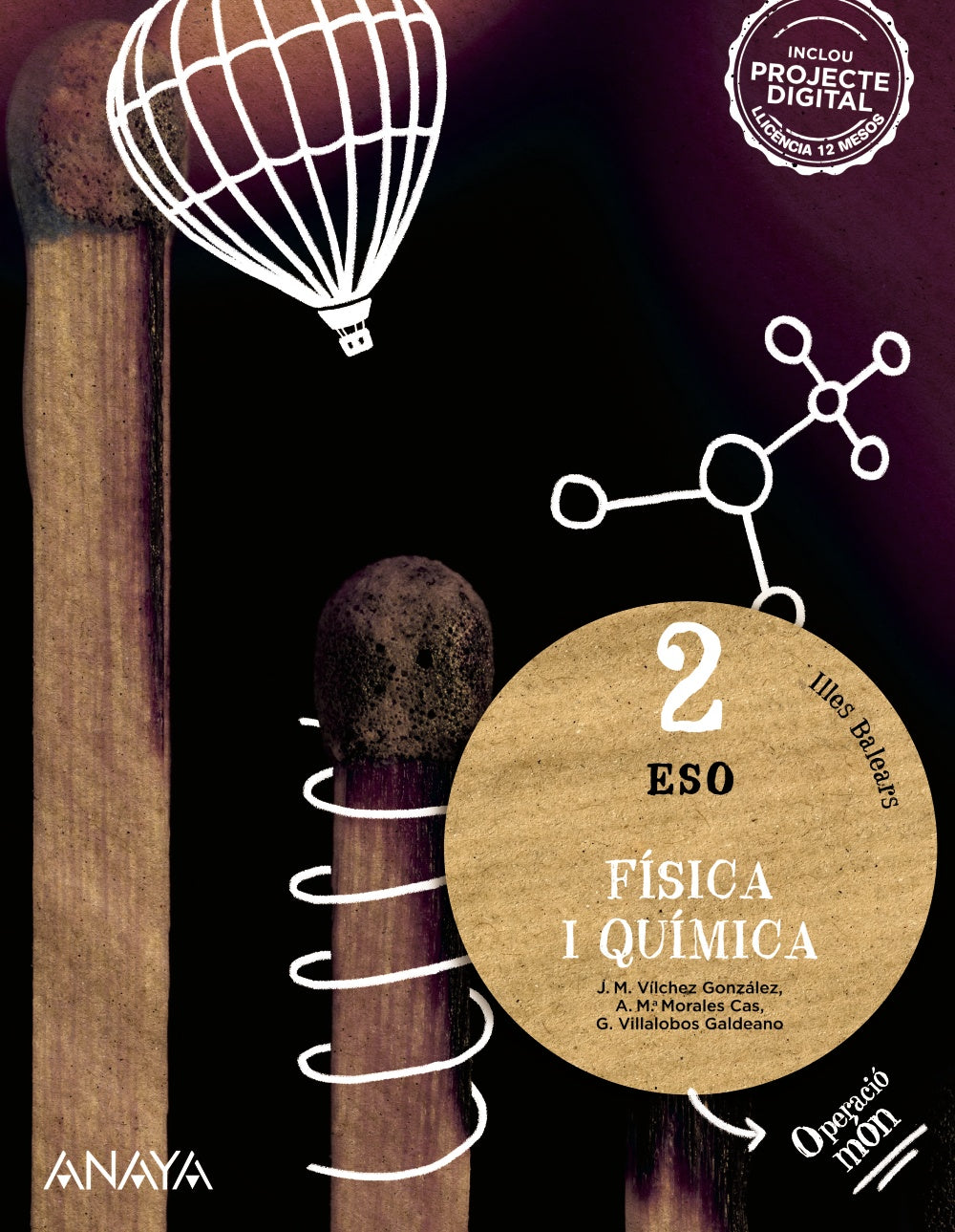 Física i Química 2 (2º ESO) Operació món | Varios autores | 9788414326039 (ANAYA TEXTO) Imagen principal del producto