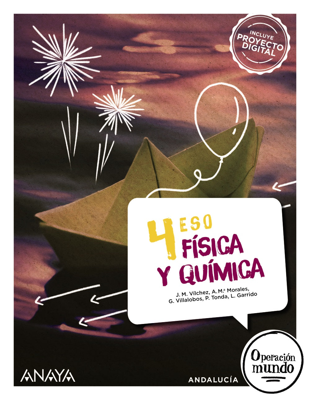Física y Química 4 (4º ESO) Operación Mundo | Varios autores | 9788414326169 (ANAYA TEXTO) Imagen principal del producto