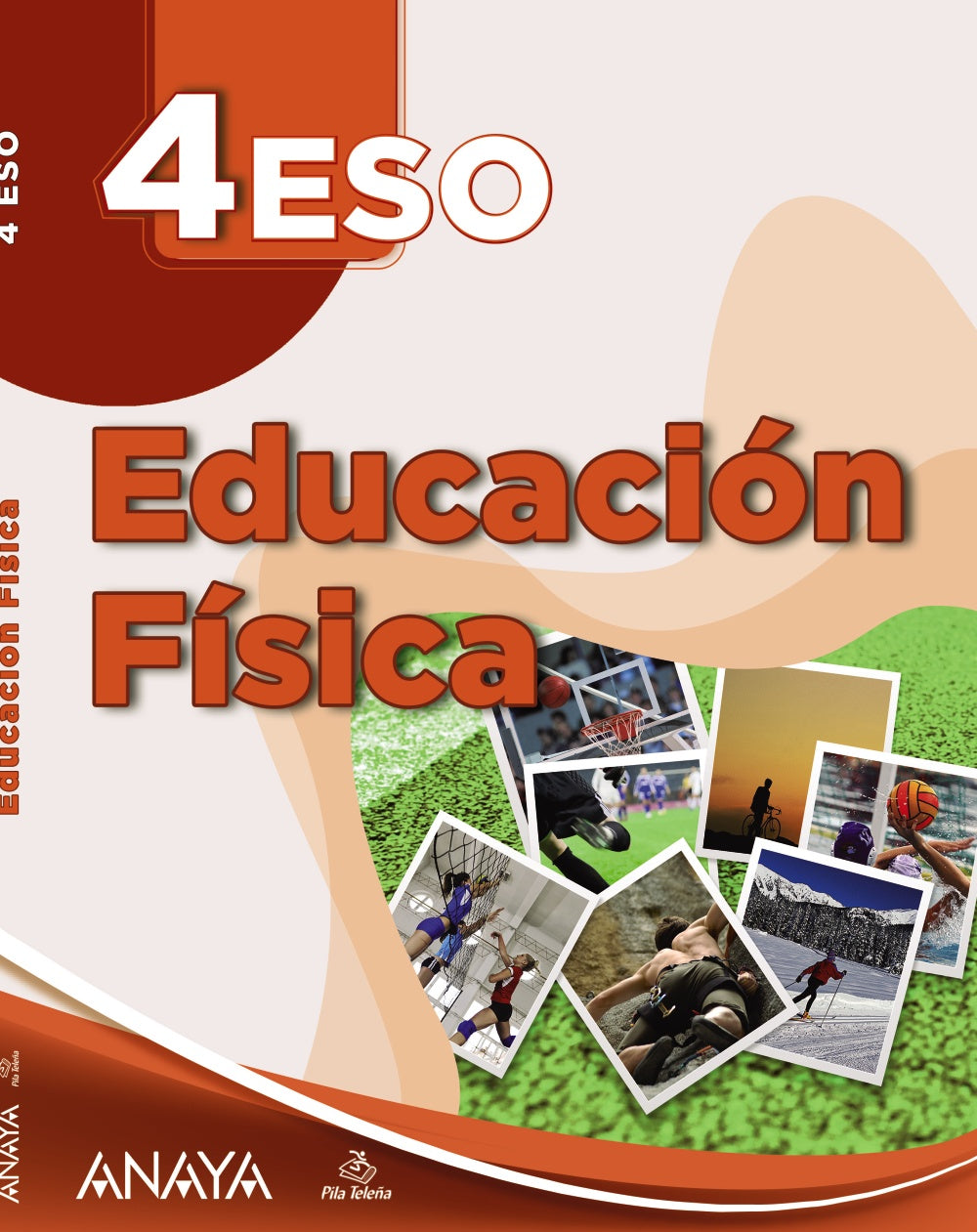 Educación Física 4 (4º ESO) A tu manera | Varios autores | 9788414329412 (ANAYA TEXTO)