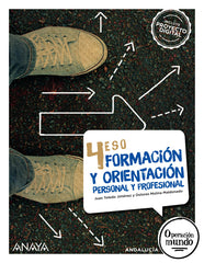 Formación y Orientación personal y profesional 4 (4º ESO) Operación Mundo | Varios autores | 9788414339558 (ANAYA TEXTO)