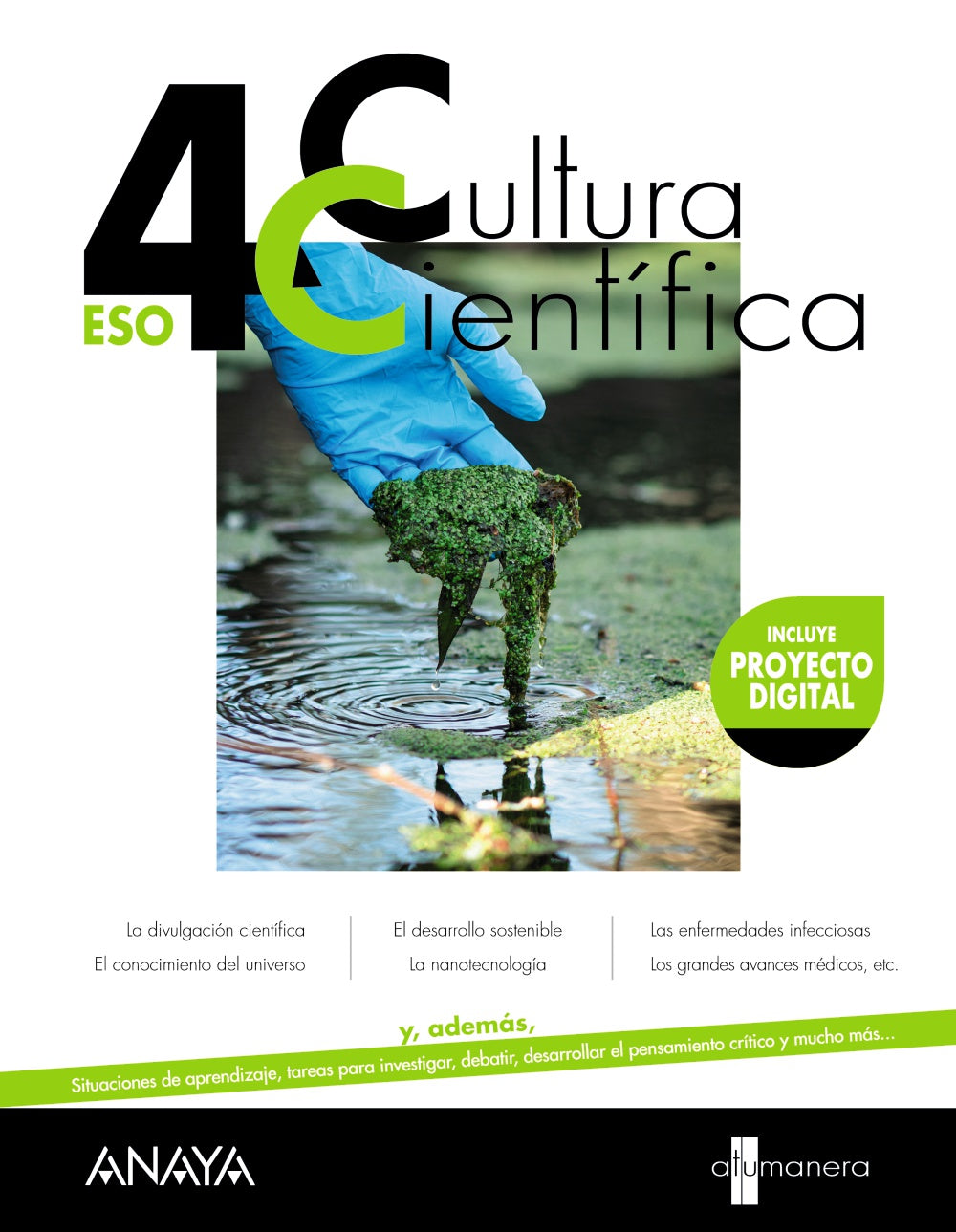 Cultura Científica 4 (4º ESO) A tu manera | Anaya Educación | 9788414300213 (ANAYA TEXTO)
