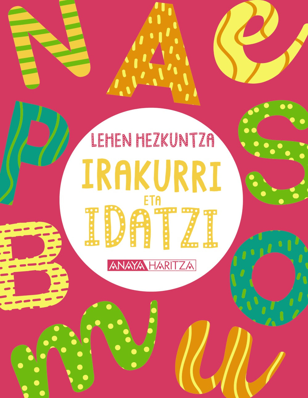 Irakurri eta idatzi 1. Anaya Educación (ANAYA EDUCACIÓN) 9788414339305 Imagen principal del producto