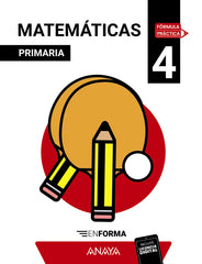 Matemáticas 4. En forma (4º Primaria) Fórmula Práctica | Varios autores | 9788414344408 (ANAYA TEXTO)