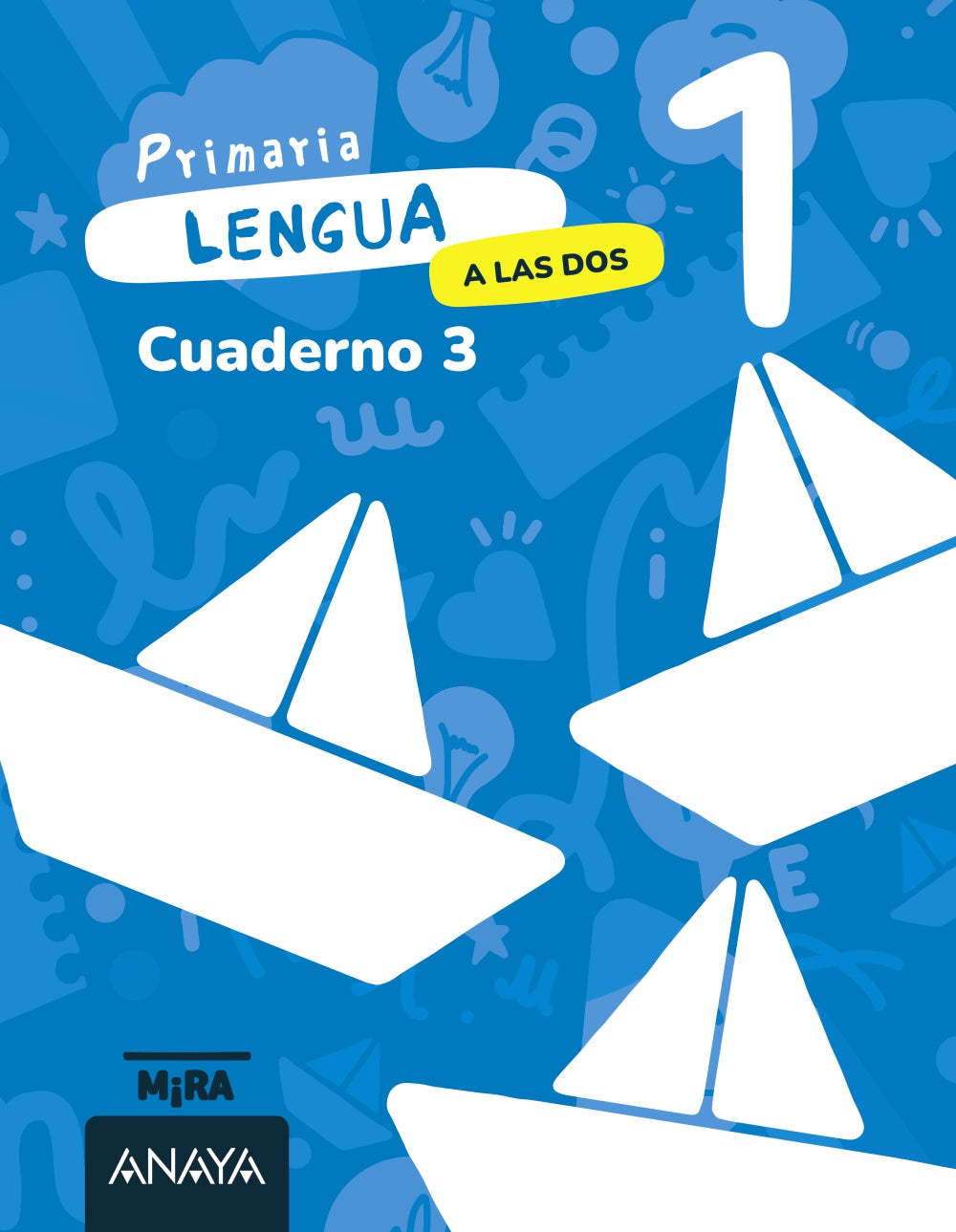 Lengua 1. A las dos. Cuaderno 3. Grupo Anaya (ANAYA EDUCACIÓN) 9788414345887 Imagen principal del producto
