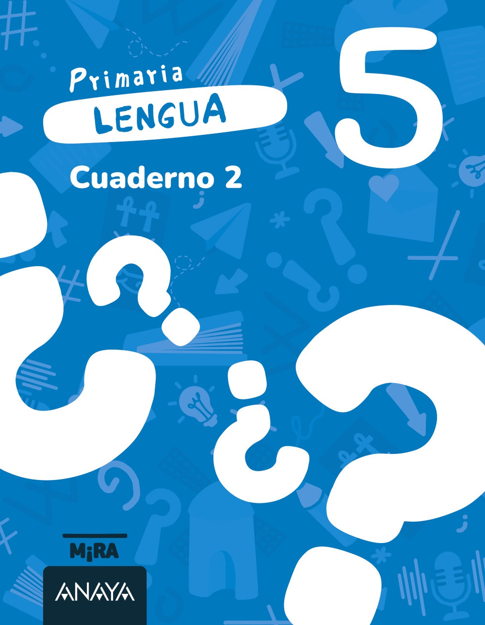 Lengua 5. Cuaderno 2. Grupo Anaya (ANAYA EDUCACIÓN) 9788414346181 Imagen principal del producto