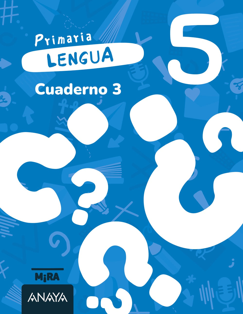 Lengua 5. Cuaderno 3. Grupo Anaya (ANAYA EDUCACIÓN) 9788414346198 Imagen principal del producto