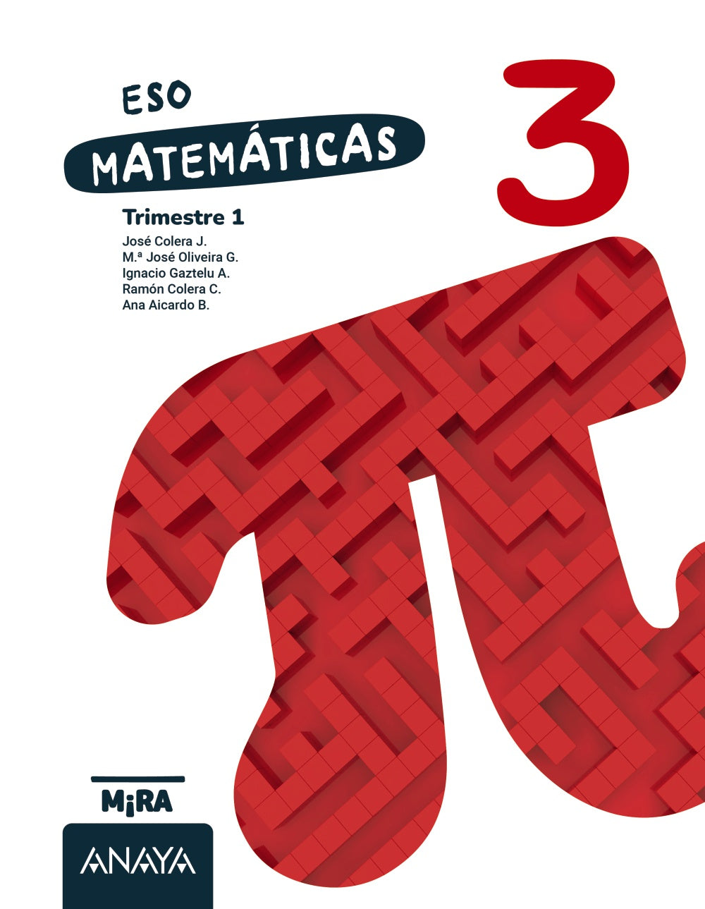 Matemáticas 3. José Colera Cañas (ANAYA EDUCACIÓN) 9788414355435 Imagen principal del producto