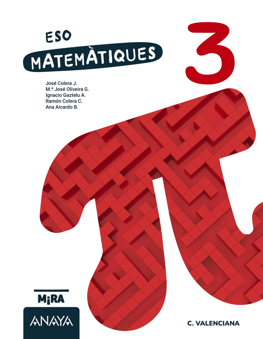 Matemàtiques 3. José Colera Cañas (ANAYA EDUCACIÓN) 9788414355596 Imagen principal del producto