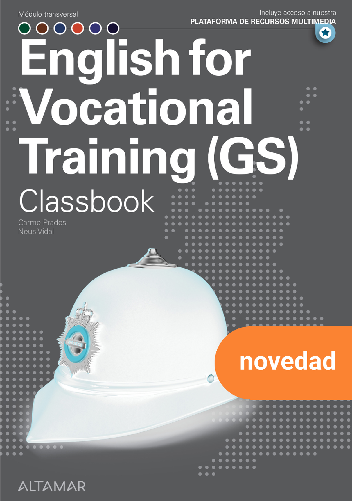 English for Vocational Training GS, ClassBook. Aa. Vv. (Editorial Altamar) 9788419780676