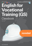 English for Vocational Training GS, ClassBook. Aa. Vv. (Editorial Altamar) 9788419780676