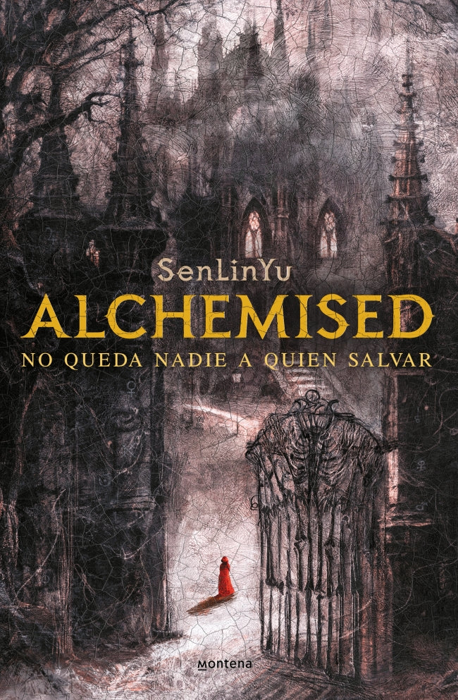 Alchemised: No queda nadie a quien salvar. SenLinYu (MONTENA) 9788410050075