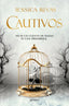 Cautivos (Bella Oscuridad 1). Jessica Rivas (MONTENA) 9788410050112