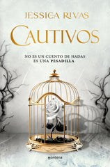 Cautivos (Bella Oscuridad 1). Jessica Rivas (MONTENA) 9788410050112