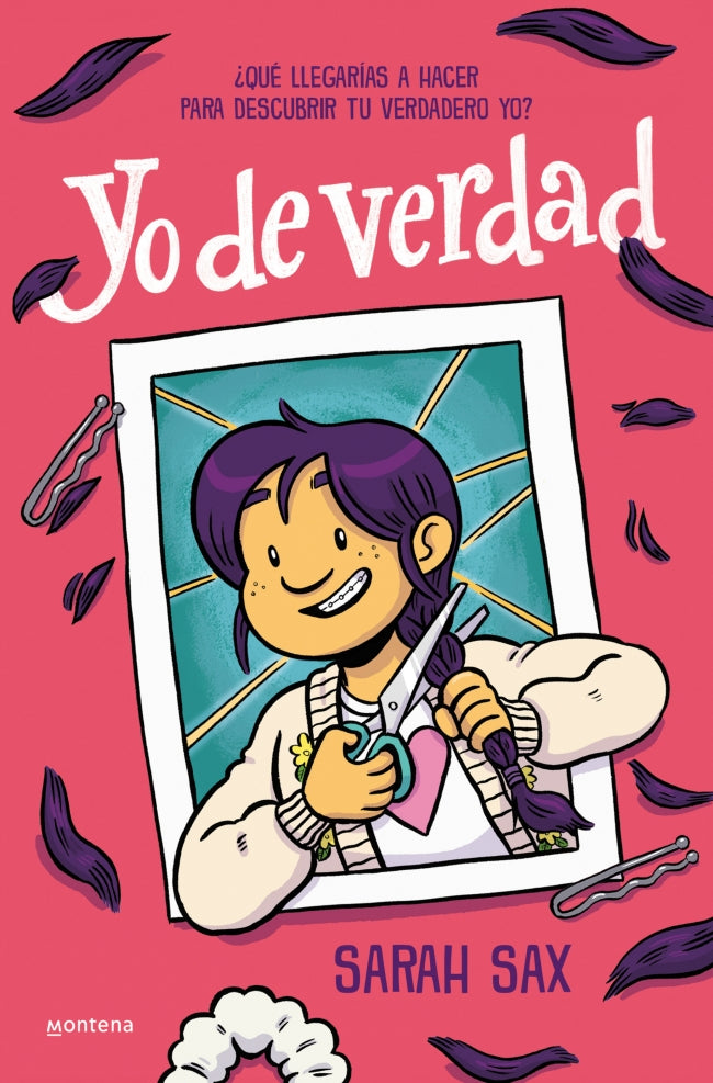 Yo de verdad: ¿Qué llegarías a hacer para descubrir tu verdadero yo?. Sarah Sax (MONTENA) 9788410050570 Imagen principal del producto