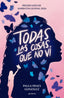 Todas las cosas que no vi (Premio Jaén de Narrativa Juvenil 2024). Paula Praes González (MONTENA) 9788410050853