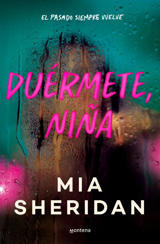 Duérmete, niña. Mia Sheridan (MONTENA) 9788410050914 Imagen principal del producto