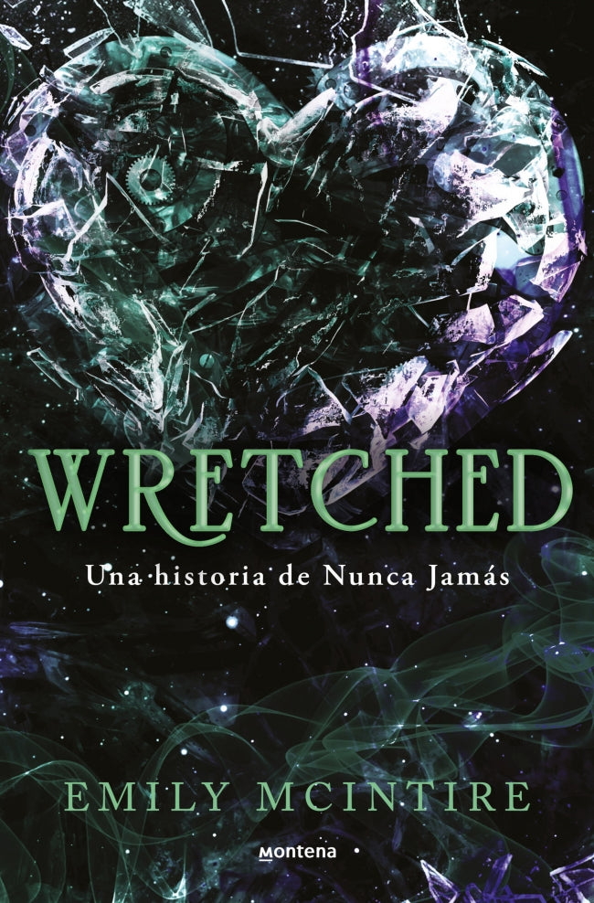 Wretched (Nunca Jamás 3): El retelling oscuro del Mago de Oz que te cautivará. Emily McIntire (MONTENA) 9788410050921 Imagen principal del producto