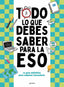 Todo Lo Que Debes Saber para la Eso: la Guía Definitiva para Empezar Secundaria