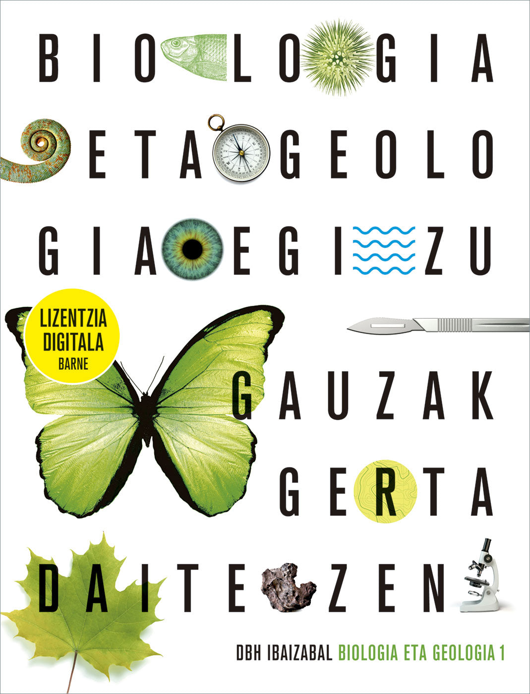 Biologia eta Geologia Dbh 1 (lizentziarekin). Batzuk (Editorial Ibaizabal) 9788413701660 Imagen principal del producto