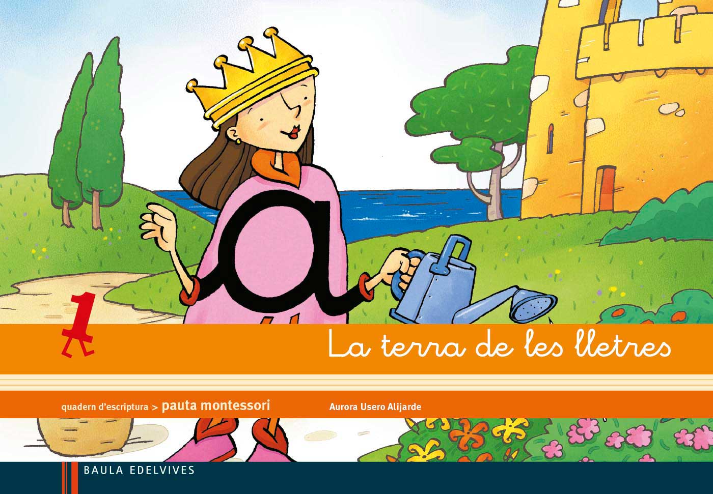 Quadern d'escriptura 1 Pauta Montessori: La terra de les lletres. Aa. Vv. (Editorial Luis Vives (Edelvives)) 9788426384621