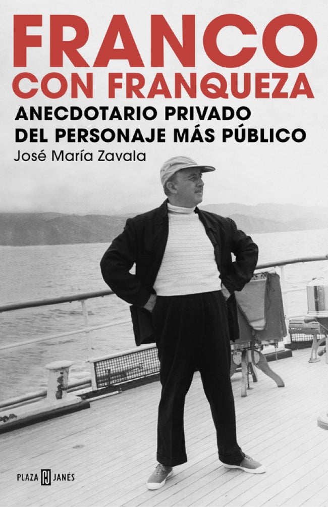 Franco con franqueza: Anecdotario privado del personaje más público Imagen principal del producto