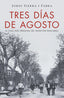 Tres días de agosto (Inspector Mascarell 7): El caso más personal del inspector Mascarell