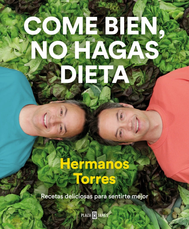 Come bien, no hagas dieta: Recetas deliciosas para sentirte mejor Imagen principal del producto