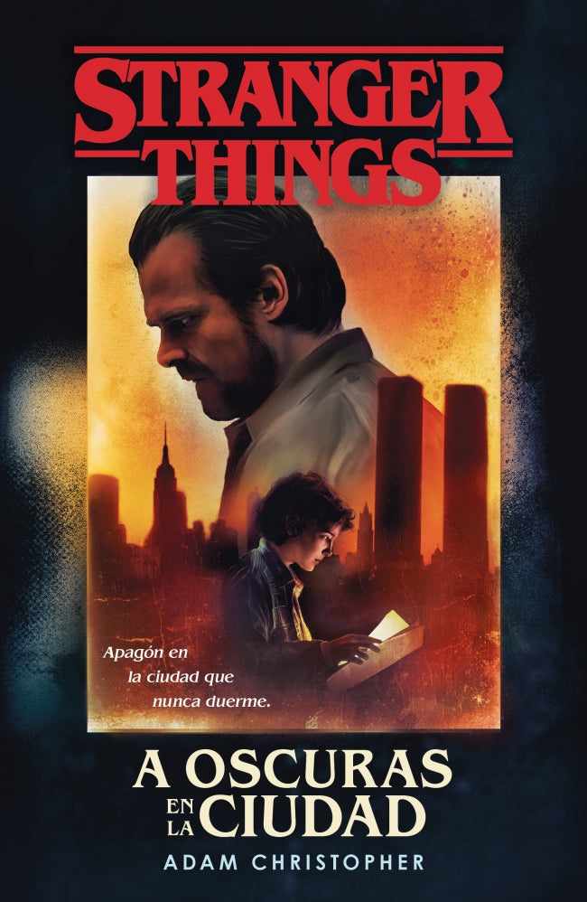 Stranger Things: A oscuras en la ciudad: Una novela oficial de Stranger Things Imagen principal del producto