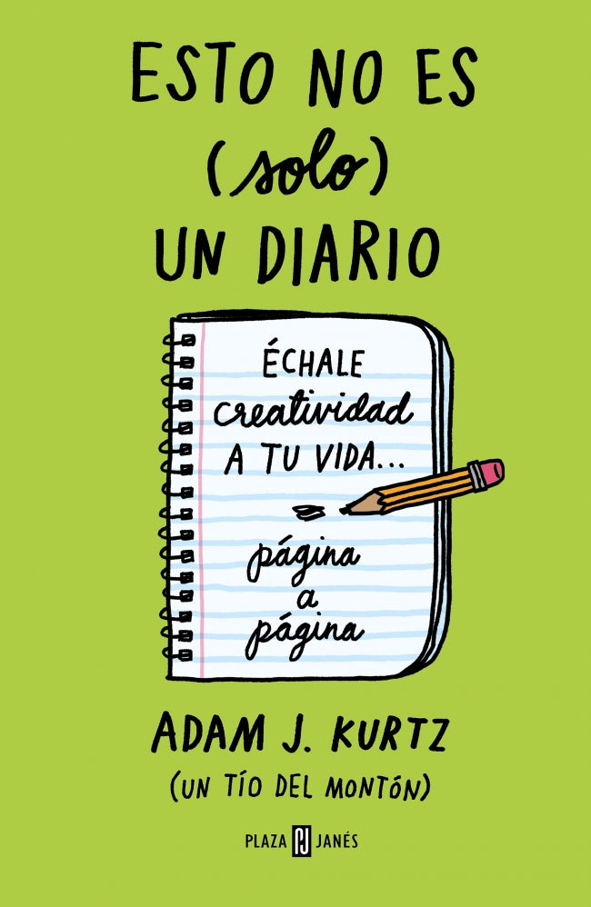 Esto no es (solo) un diario. Edición en verde: Échale creatividad a tu vida página a página