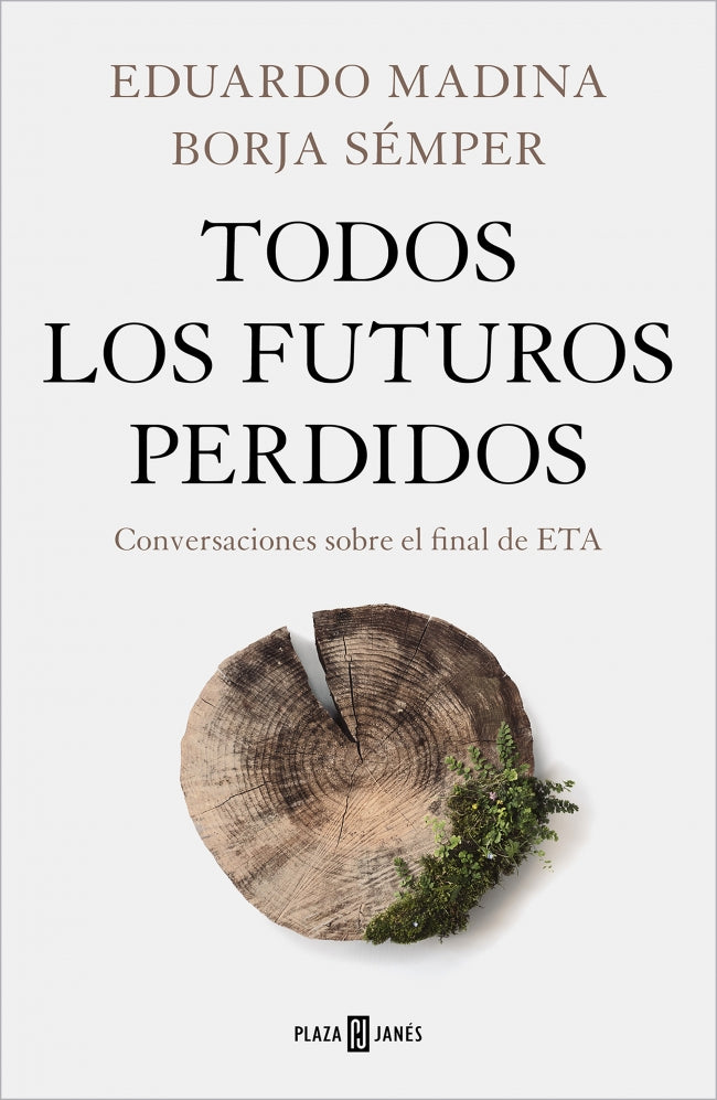 Todos los futuros perdidos: Conversaciones sobre el final de ETA Imagen principal del producto