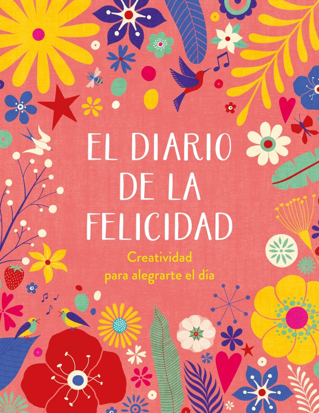 El diario de la felicidad: Creatividad para alegrarte el día Imagen principal del producto