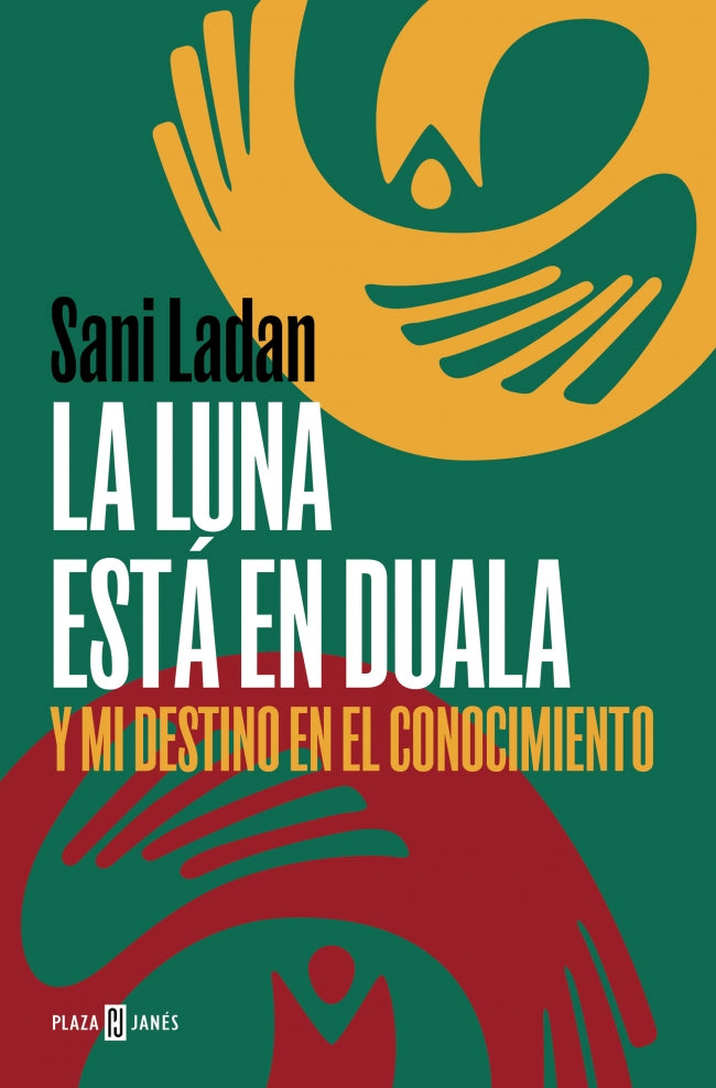 La luna está en Duala: Y mi destino en el conocimiento