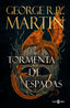 Tormenta de espadas (Canción de Hielo y Fuego 3): Los libros que inspiraron la serie Juego de Tronos de HBO