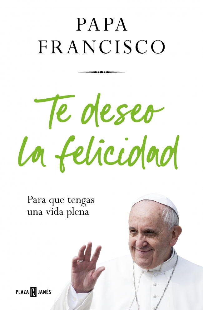 Te deseo la felicidad: Para que tengas una vida plena Imagen principal del producto