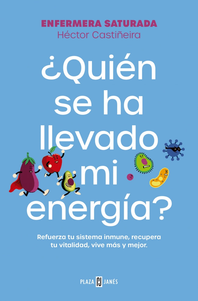 ¿Quién se ha llevado mi energía?: Refuerza tu sistema inmune, recupera tu vitalidad, vive más y mejor Imagen principal del producto