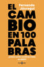 El cambio en cien palabras: ¿Cómo serán nuestras vidas en 2050?