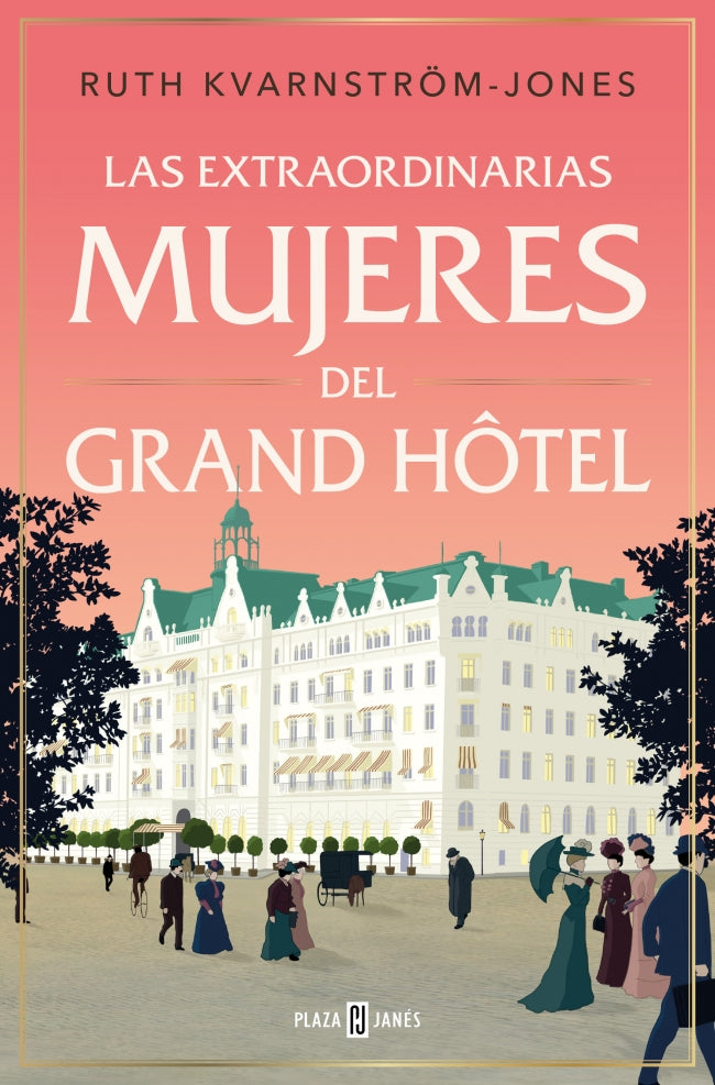 Las extraordinarias mujeres del Grand Hôtel Imagen principal del producto