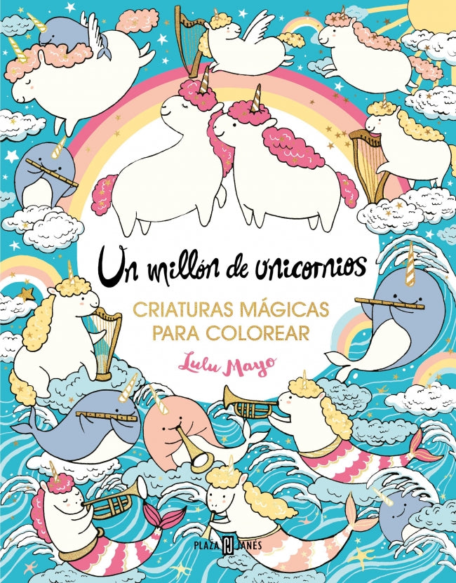 Un millón de unicornios: criaturas mágicas para colorear Imagen principal del producto